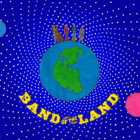 Band of the Land - Band of the Land