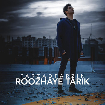 Farzad Farzin - Roozhaye Tarik