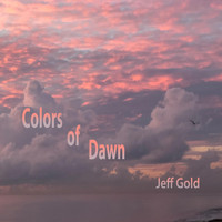 Jeff Gold - Colors of Dawn