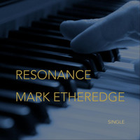 Mark Etheredge - Resonance