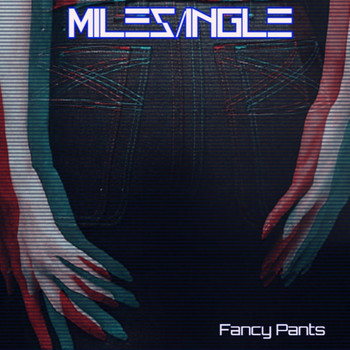 Miles/Ingle - Fancy Pants