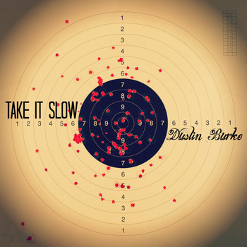 Dustin Burke - Take It Slow
