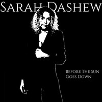 Sarah Dashew - Before the Sun Goes Down