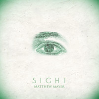 Matthew Mayer - Sight