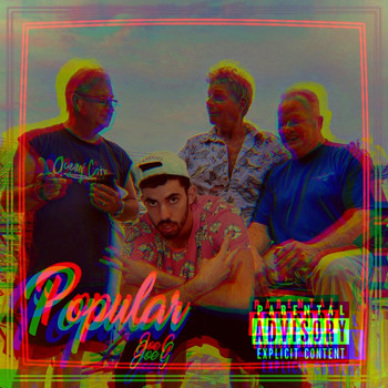 Joe G - Popular (Explicit)
