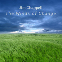 Jim Chappell - The Winds of Change