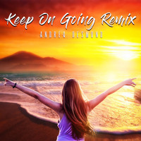 Andrea Desmond - Keep on Going (Remix)