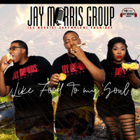 Jay Morris Group - Like Food to My Soul (Explicit)