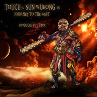 Touch - Journey to the West (Explicit)