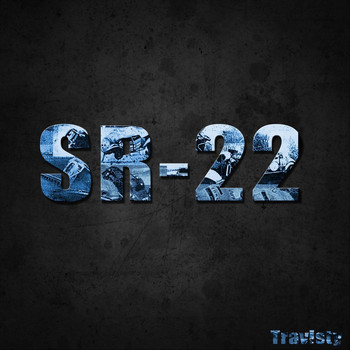 Travisty - SR-22 (Explicit)