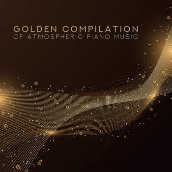 Gold Lounge - Golden Compilation of Atmospheric Piano Music