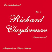George Anthony - En la Intimidad de Richard Clayderman, Vol. 2 (Instrumental)