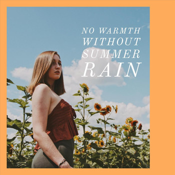 Brenna - No Warmth Without Summer Rain (Explicit)