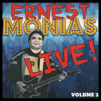 Ernest Monias - Ernest Monias Live!, Vol. 2 (Live)