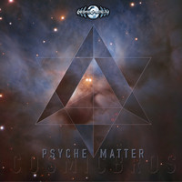 Cosmic Bros - Psyche Matter