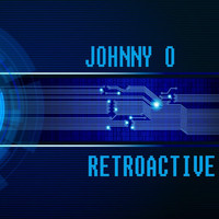 Johnny O - Retroactive