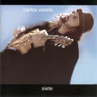 Carlos Varela - Siete