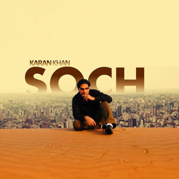 Karan Khan - Soch
