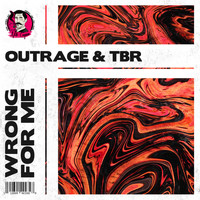 OUTRAGE, TBR - Wrong for Me
