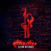 Glenn McCrary - Attraction