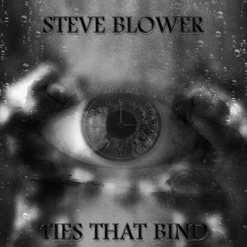 Steve Blower - Ties that Bind