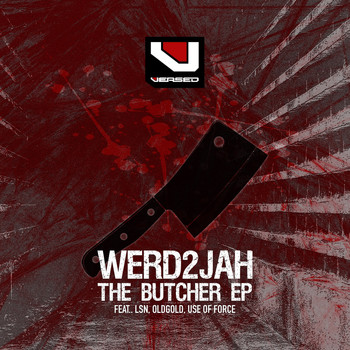 Werd2Jah - The Butcher (Explicit)