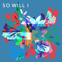 Split the Sky / - So Will I