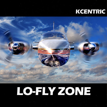 KCentric - LO-FLY ZONE 