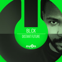Bl.ck - Distant Future (Edit)