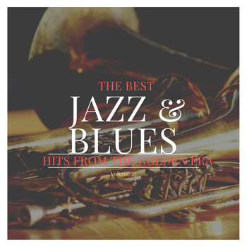 Various Artists - The best Jazz &amp; Blues Hits from the Golden Era, Vol. 25