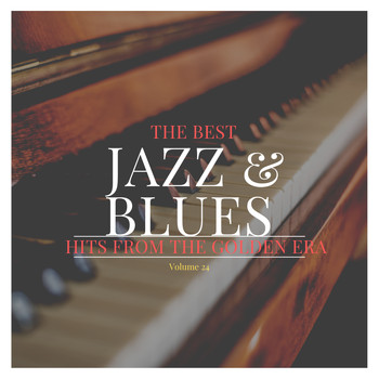 Various Artists - The best Jazz &amp; Blues Hits from the Golden Era, Vol. 24