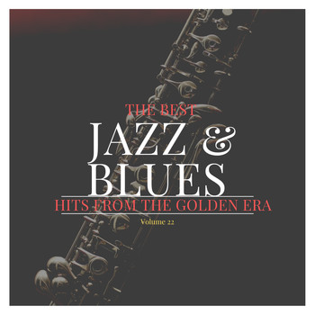 Various Artists - The best Jazz &amp; Blues Hits from the Golden Era, Vol. 22