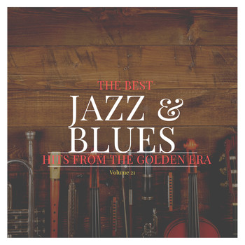 Various Artists - The best Jazz &amp; Blues Hits from the Golden Era, Vol. 21