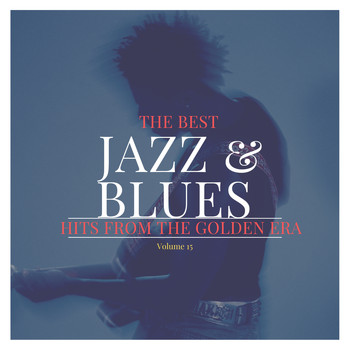 Various Artists - The best Jazz &amp; Blues Hits from the Golden Era, Vol. 15