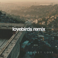 Golan - Rocket Love (Lovebirds Remix)