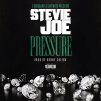 Stevie Joe - Pressure (Explicit)