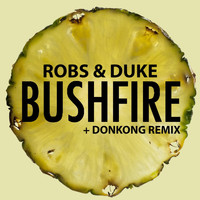 Robs & Duke - Bushfire
