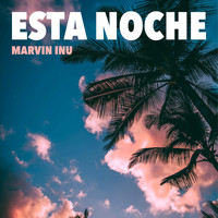 Marvin Inu - Esta Noche