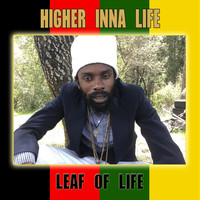 Leaf of Life - Higher Inna Life