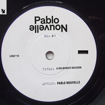 Pablo Nouvelle - A Deliberate Decision