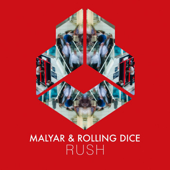 MalYar & Rolling Dice - Rush