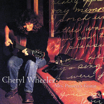 Cheryl Wheeler - Mrs. Pinocci's Guitar