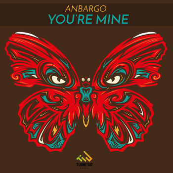 Anbargo - You’re Mine (Explicit)