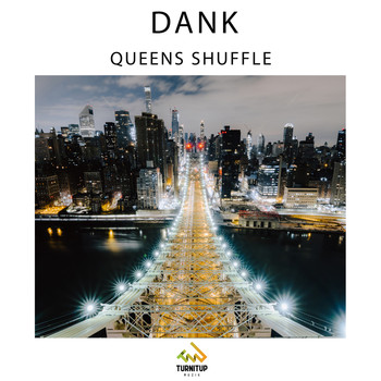 Dank - Queens Shuffle