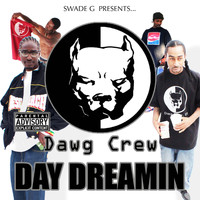 Swade G - Dawg Crew (Explicit)
