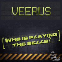Veerus - Who Is Playing The Bells?