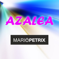 Mario Petrix - Azalea
