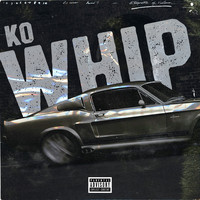 KO - WHIP (Explicit)