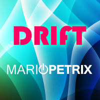Mario Petrix - Drift