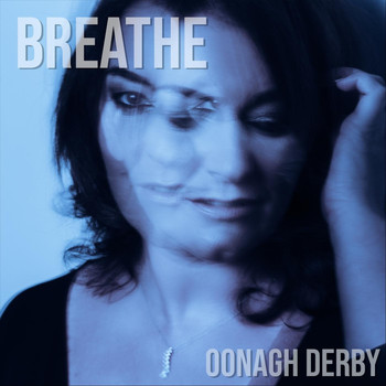 Oonagh Derby - Breathe